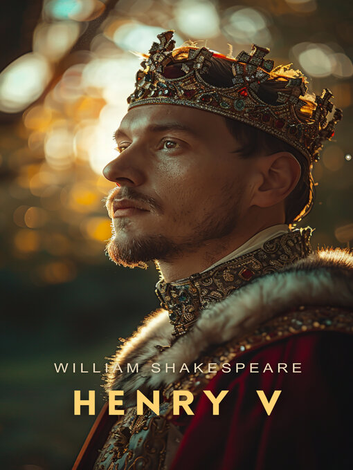 Title details for Henry V by William Shakespeare - Available